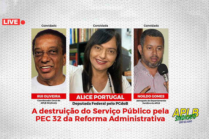 Delegacia do Planalto promove live sobre PEC 32 da Reforma Administrativa