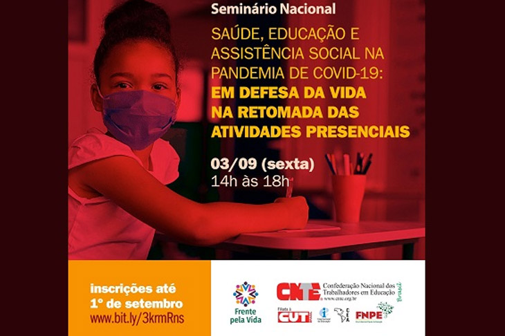 CNTE promove o Seminário Saúde, Educação e Assistência Social na pandemia de COVID-19 que acontece na sexta, dia 3