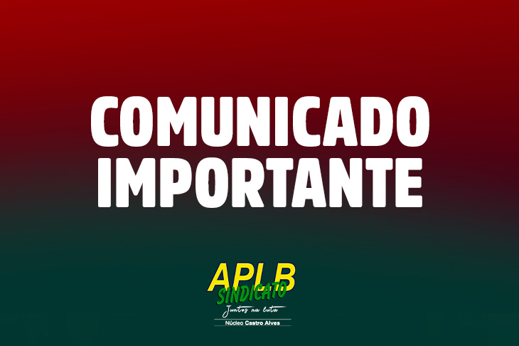 Comunicado Importante sobre o atraso no pagamento dos ...