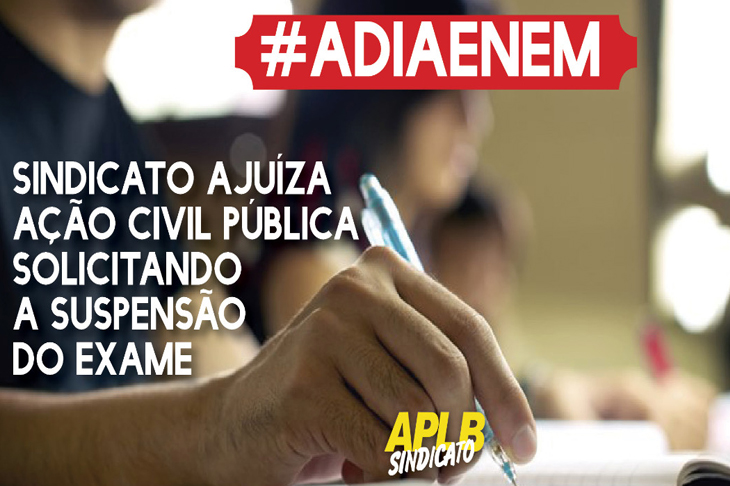 APLB vai à justiça pedir suspensão do Enem